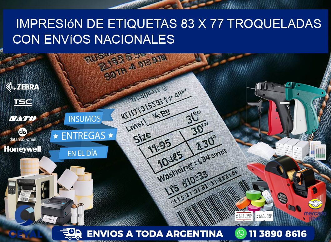 Impresión de etiquetas 83 x 77 troqueladas con envíos nacionales