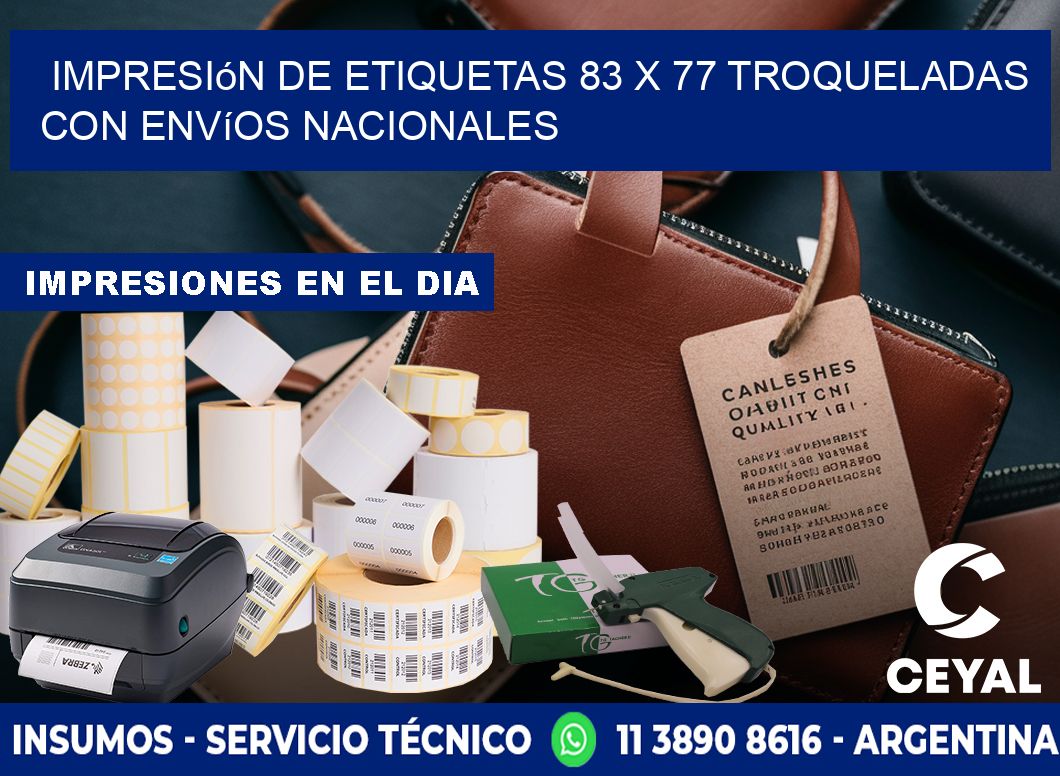 Impresión de etiquetas 83 x 77 troqueladas con envíos nacionales
