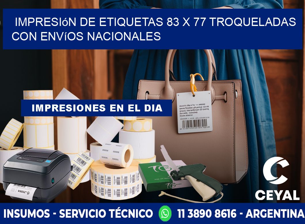 Impresión de etiquetas 83 x 77 troqueladas con envíos nacionales