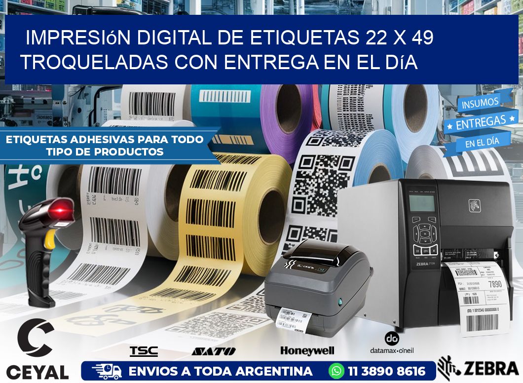 Impresión digital de etiquetas 22 x 49 troqueladas con entrega en el día