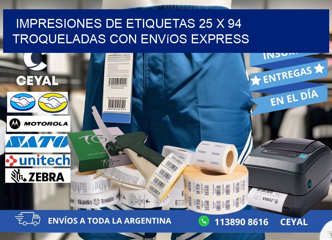Impresiones de etiquetas 25 x 94 troqueladas con envíos express