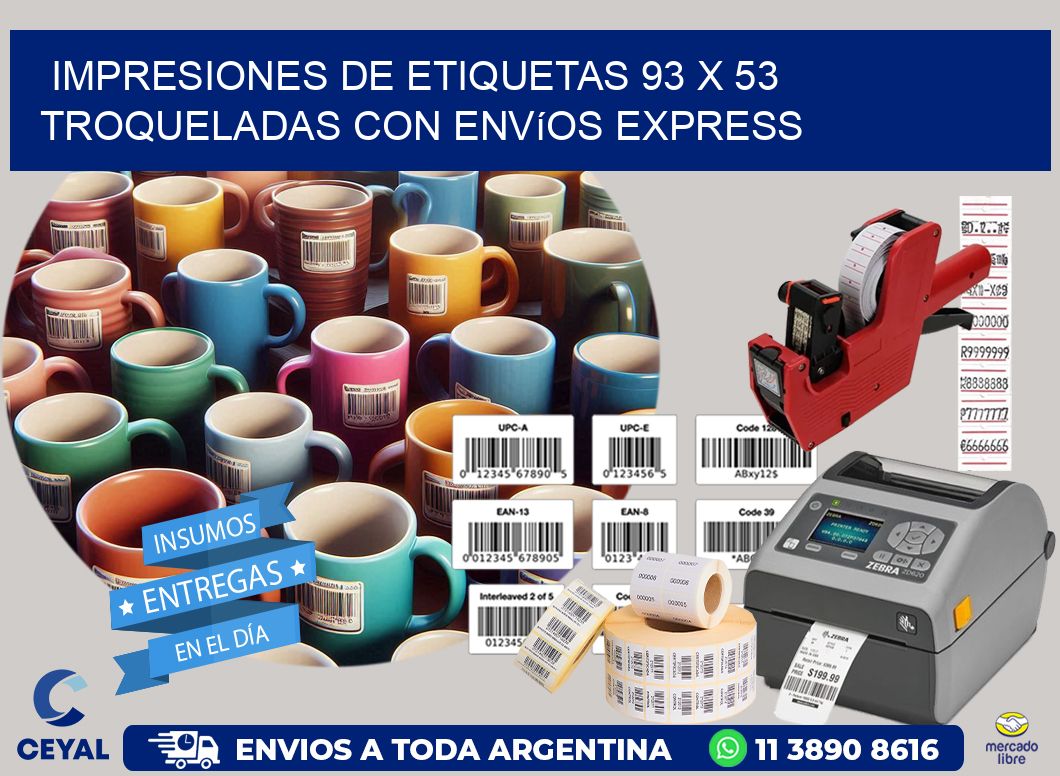 Impresiones de etiquetas 93 x 53 troqueladas con envíos express