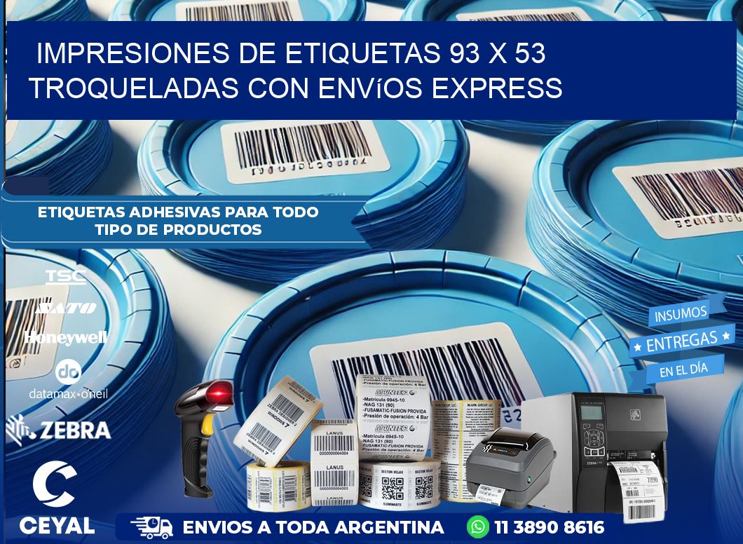 Impresiones de etiquetas 93 x 53 troqueladas con envíos express