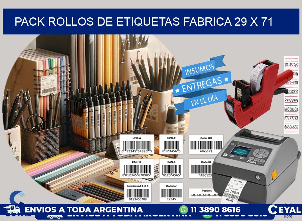 Pack ROLLOS DE ETIQUETAS FABRICA 29 x 71
