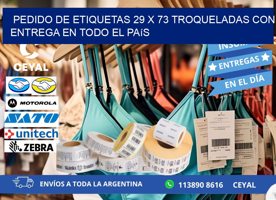 Pedido de etiquetas 29 x 73 troqueladas con entrega en todo el país