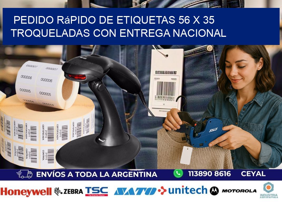 Pedido rápido de etiquetas 56 x 35 troqueladas con entrega nacional