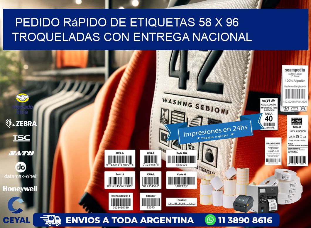 Pedido rápido de etiquetas 58 x 96 troqueladas con entrega nacional