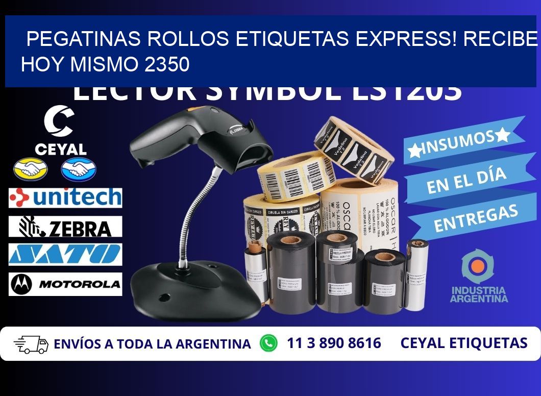 Pegatinas rollos etiquetas Express! Recibe Hoy Mismo 2350