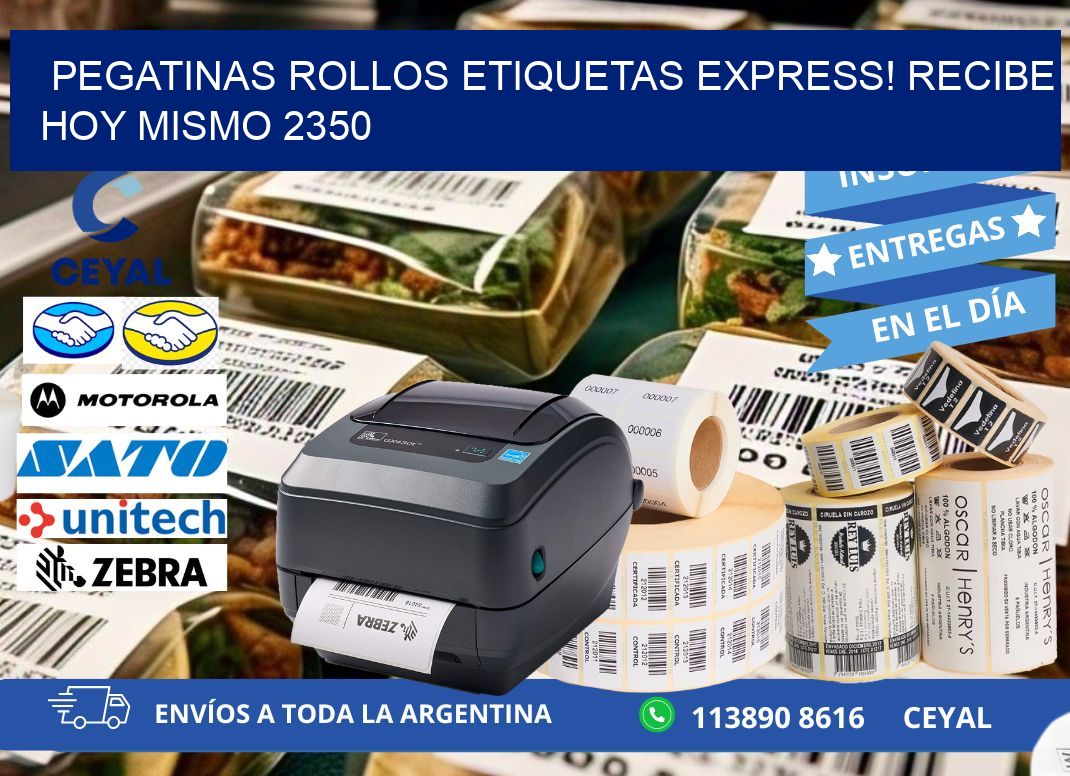 Pegatinas rollos etiquetas Express! Recibe Hoy Mismo 2350