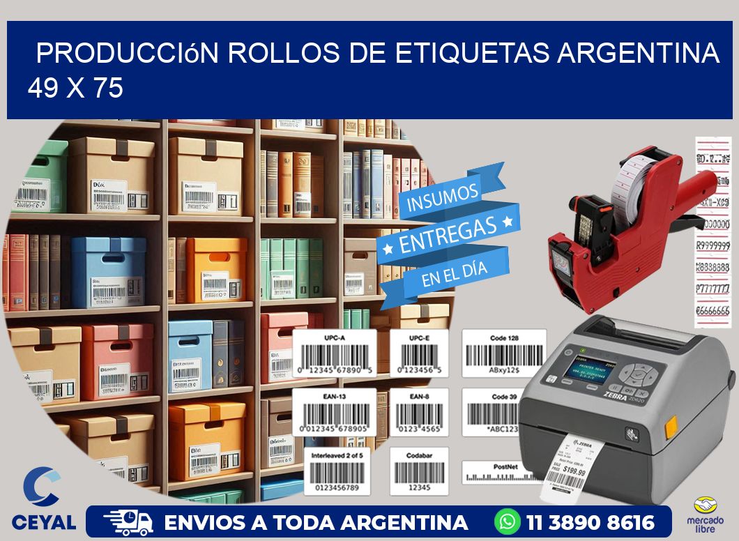 Producción ROLLOS DE ETIQUETAS ARGENTINA 49 x 75