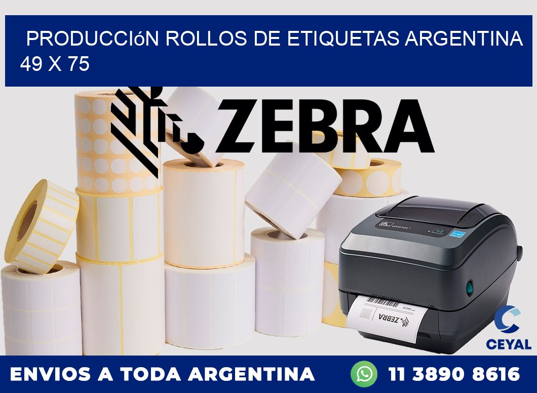 Producción ROLLOS DE ETIQUETAS ARGENTINA 49 x 75