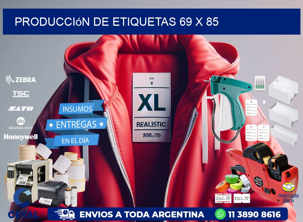 Producción de etiquetas 69 x 85