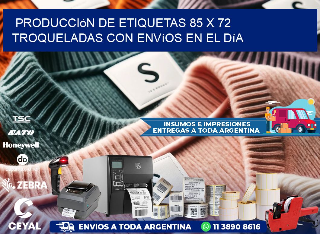 Producción de etiquetas 85 x 72 troqueladas con envíos en el día