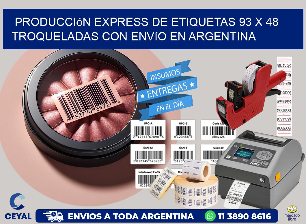 Producción express de etiquetas 93 x 48 troqueladas con envío en Argentina