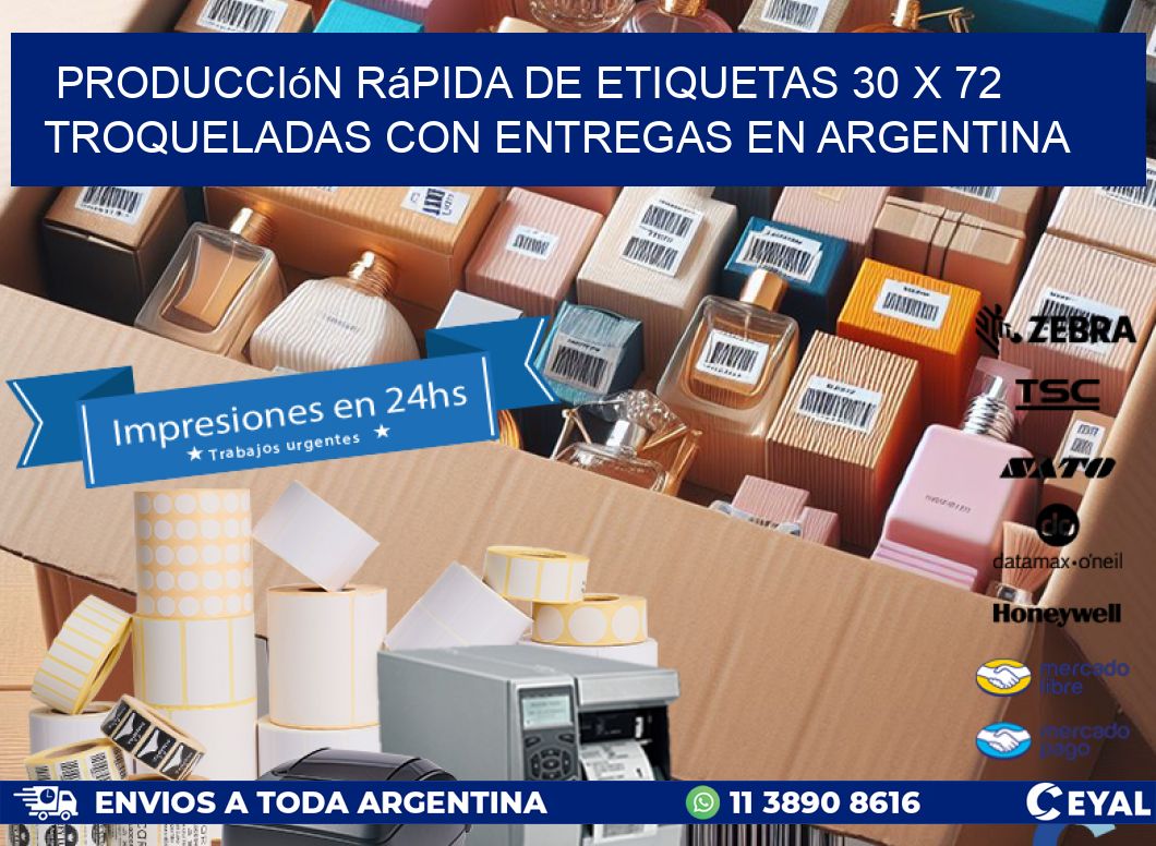 Producción rápida de etiquetas 30 x 72 troqueladas con entregas en Argentina