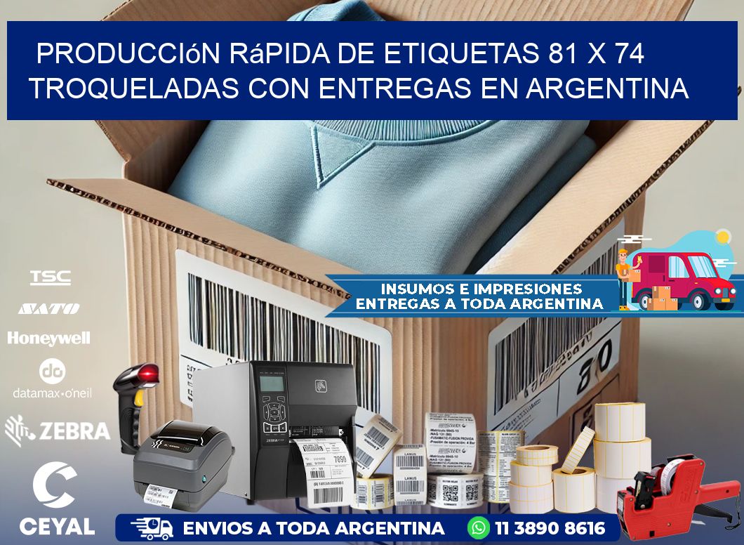 Producción rápida de etiquetas 81 x 74 troqueladas con entregas en Argentina