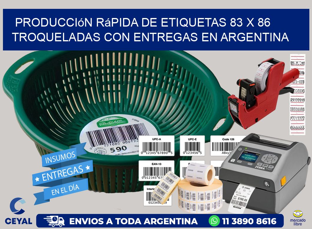 Producción rápida de etiquetas 83 x 86 troqueladas con entregas en Argentina