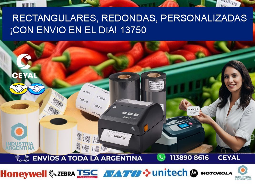 Rectangulares, Redondas, Personalizadas – ¡Con Envío en el Día! 13750