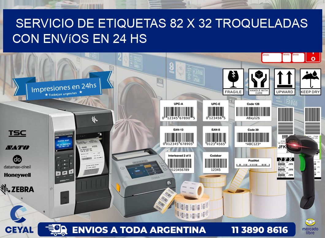 Servicio de etiquetas 82 x 32 troqueladas con envíos en 24 hs