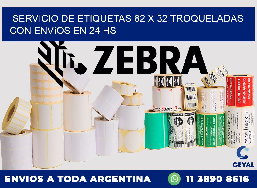 Servicio de etiquetas 82 x 32 troqueladas con envíos en 24 hs