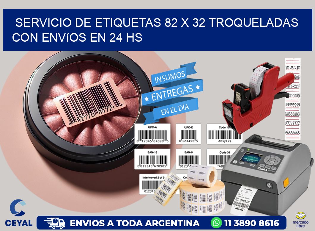 Servicio de etiquetas 82 x 32 troqueladas con envíos en 24 hs