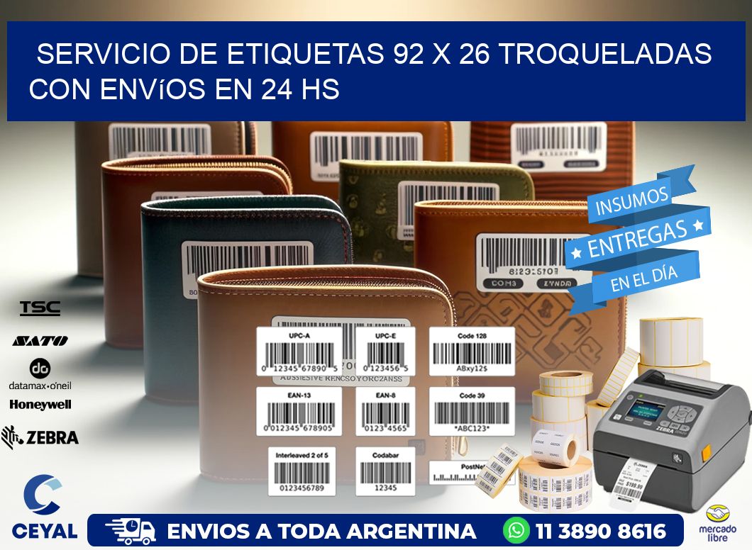 Servicio de etiquetas 92 x 26 troqueladas con envíos en 24 hs