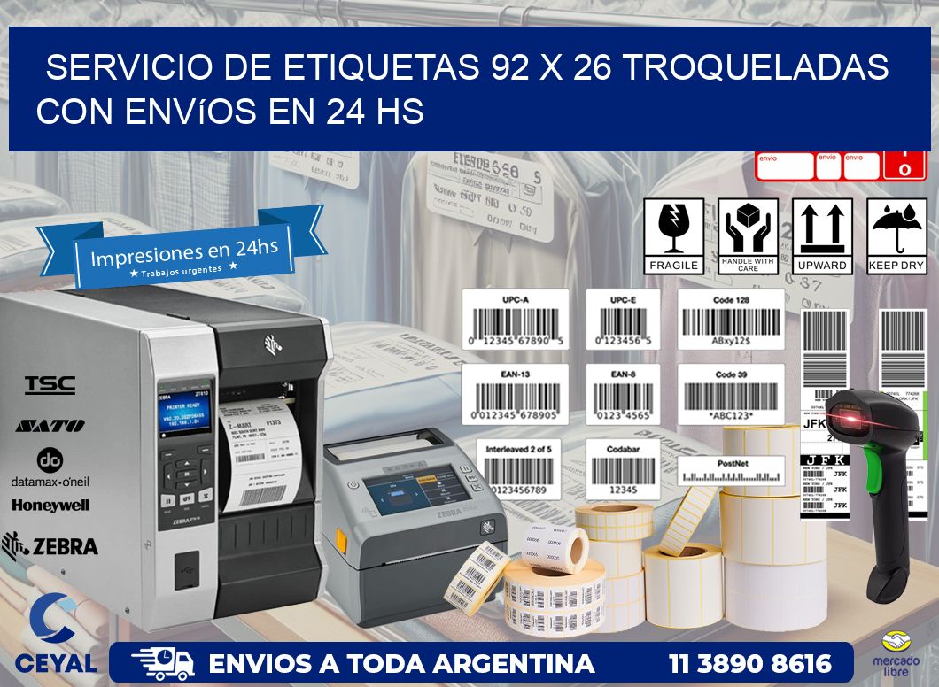 Servicio de etiquetas 92 x 26 troqueladas con envíos en 24 hs