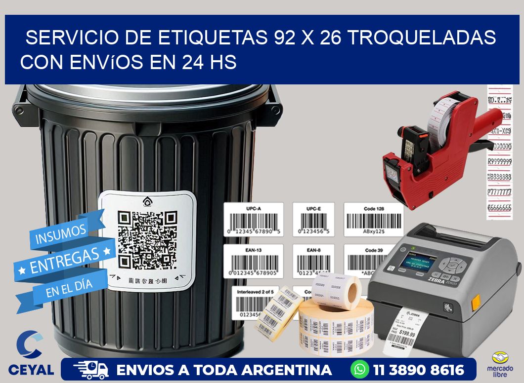 Servicio de etiquetas 92 x 26 troqueladas con envíos en 24 hs