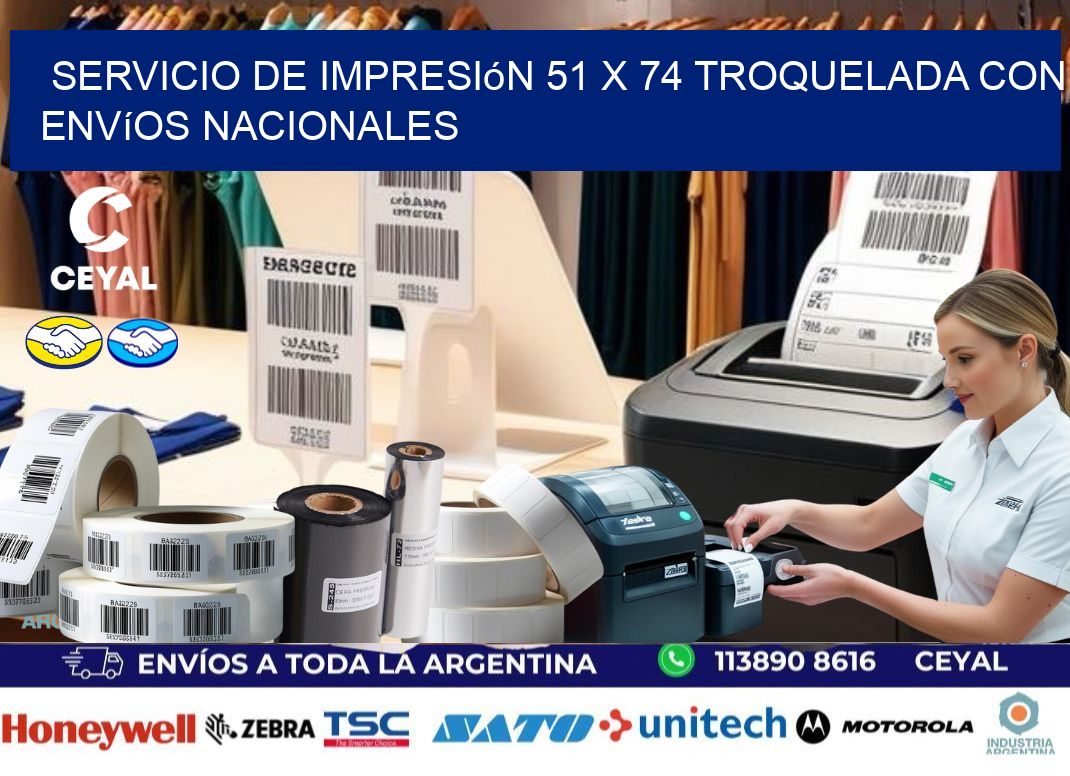 Servicio de impresión 51 x 74 troquelada con envíos nacionales