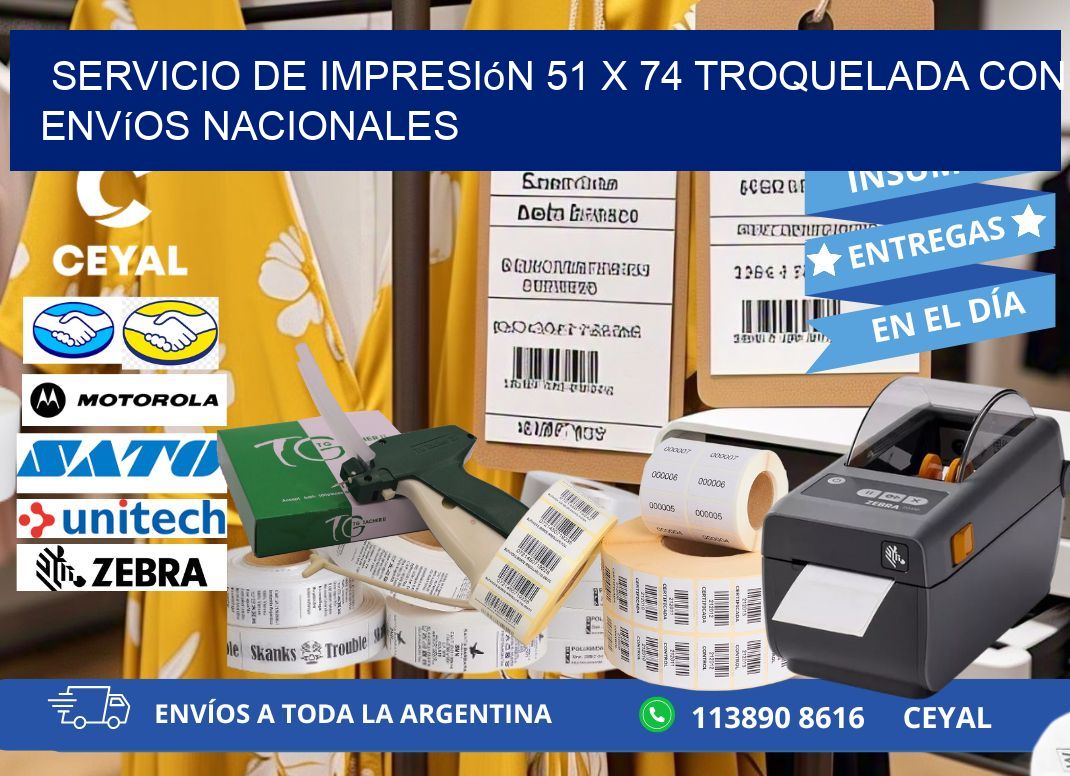 Servicio de impresión 51 x 74 troquelada con envíos nacionales