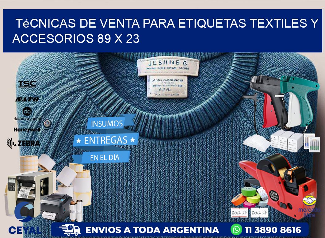 Técnicas de Venta para Etiquetas Textiles y Accesorios 89 x 23