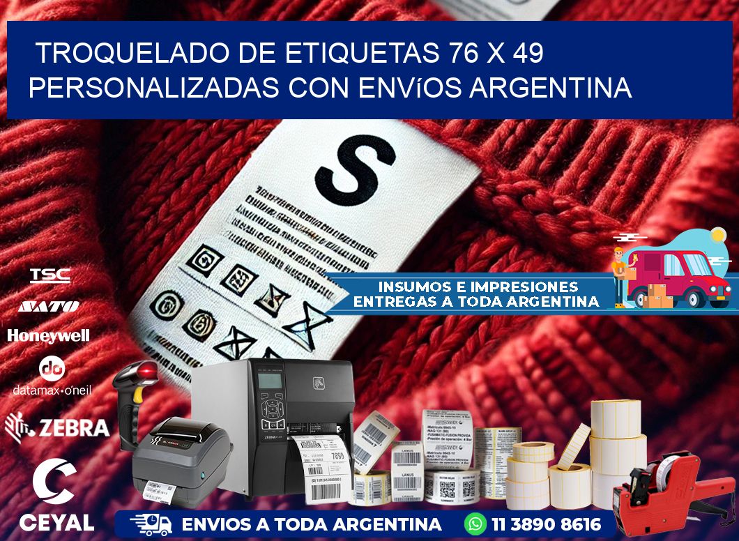 Troquelado de etiquetas 76 x 49 personalizadas con envíos Argentina