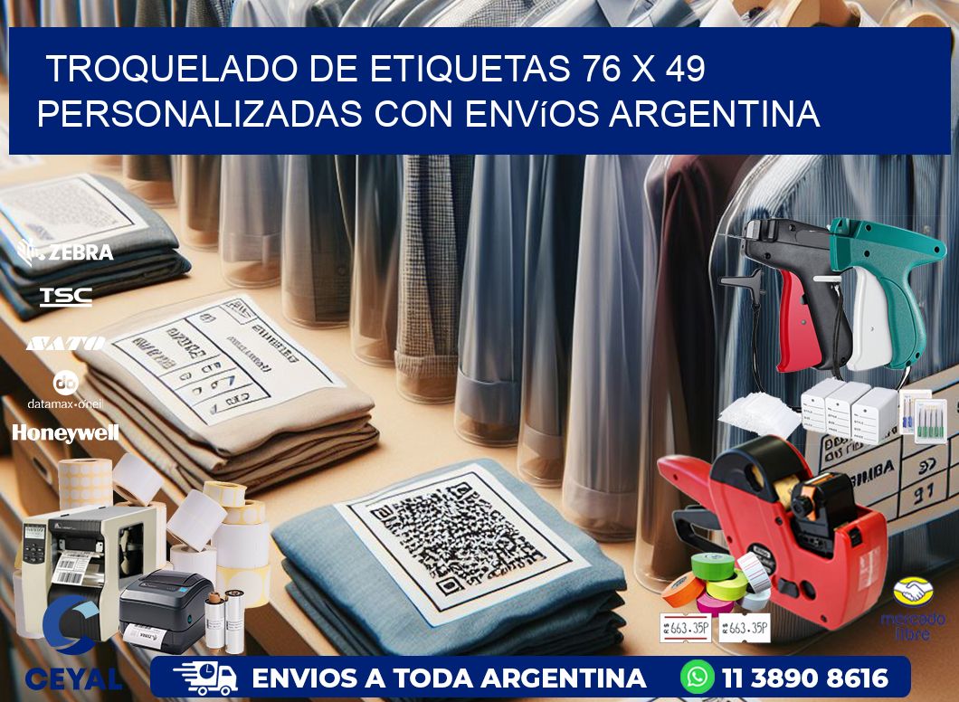 Troquelado de etiquetas 76 x 49 personalizadas con envíos Argentina