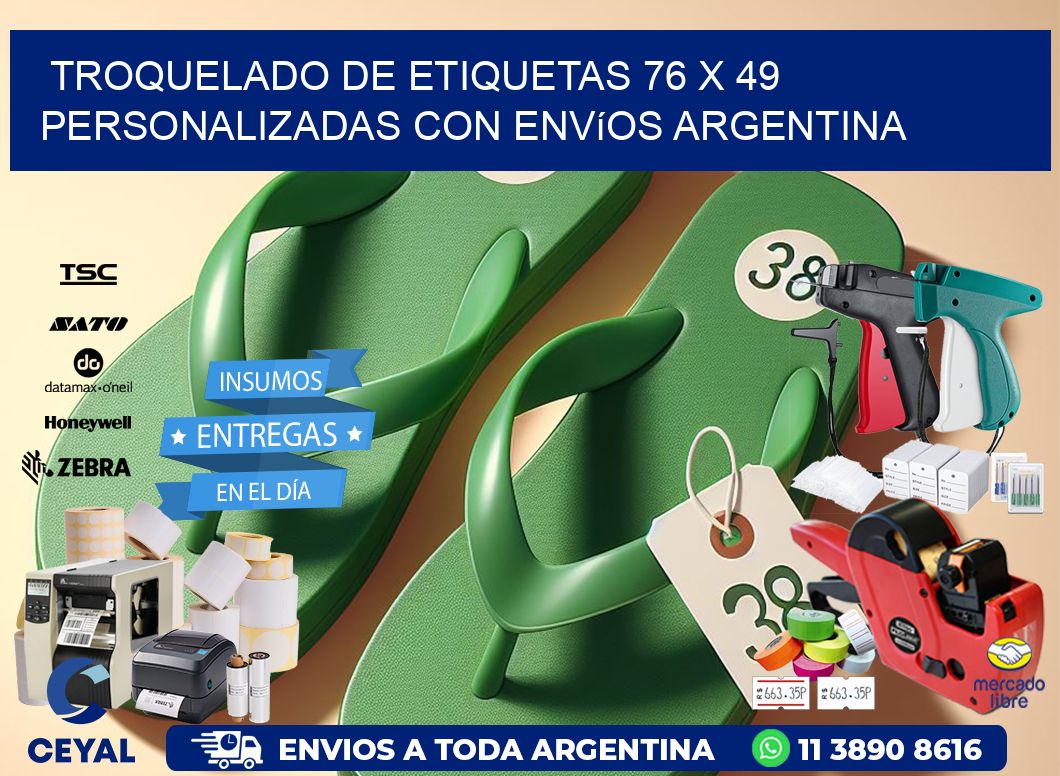 Troquelado de etiquetas 76 x 49 personalizadas con envíos Argentina