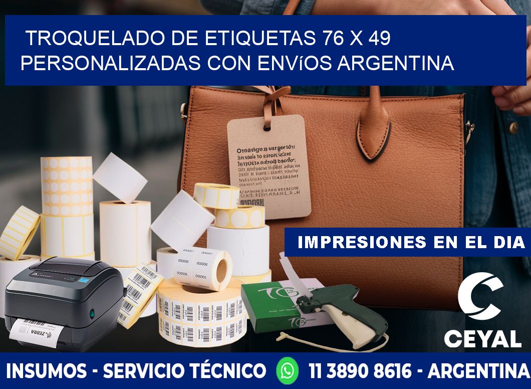 Troquelado de etiquetas 76 x 49 personalizadas con envíos Argentina