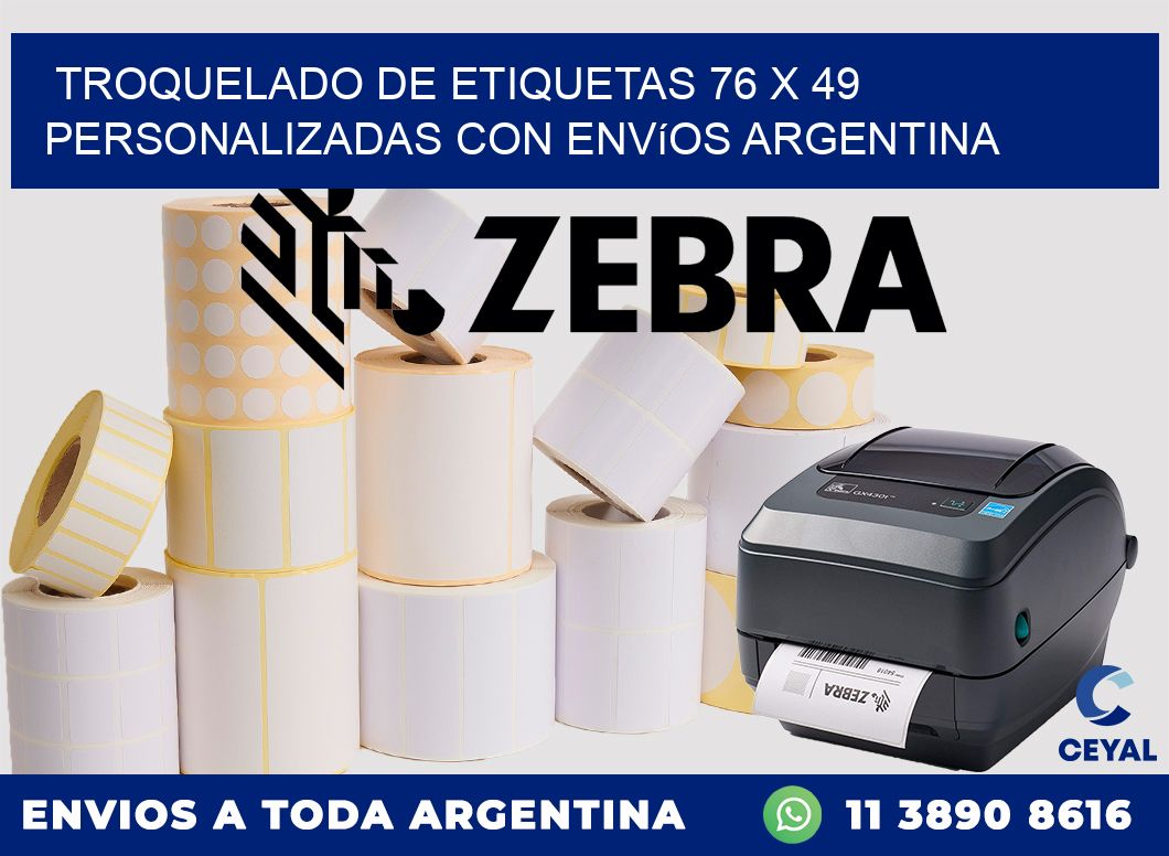 Troquelado de etiquetas 76 x 49 personalizadas con envíos Argentina