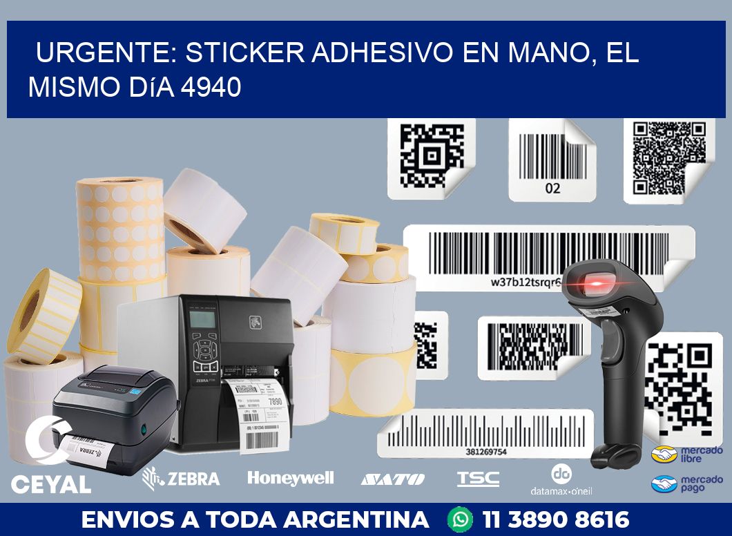 Urgente: Sticker adhesivo en Mano, el Mismo Día 4940