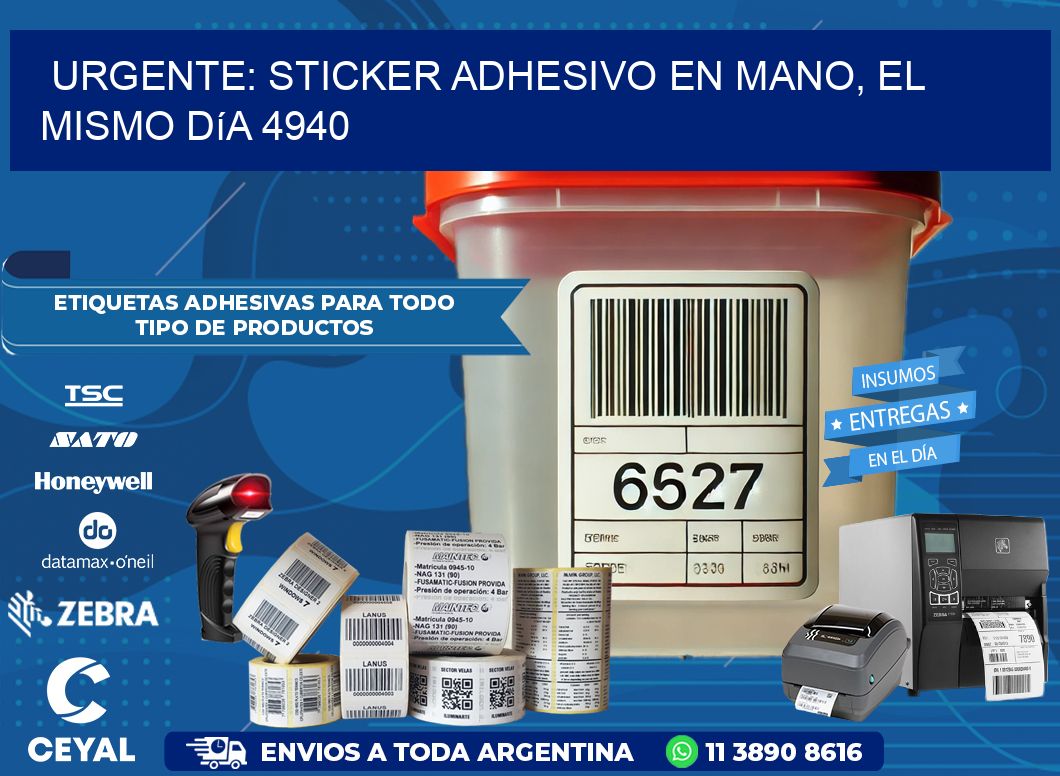 Urgente: Sticker adhesivo en Mano, el Mismo Día 4940