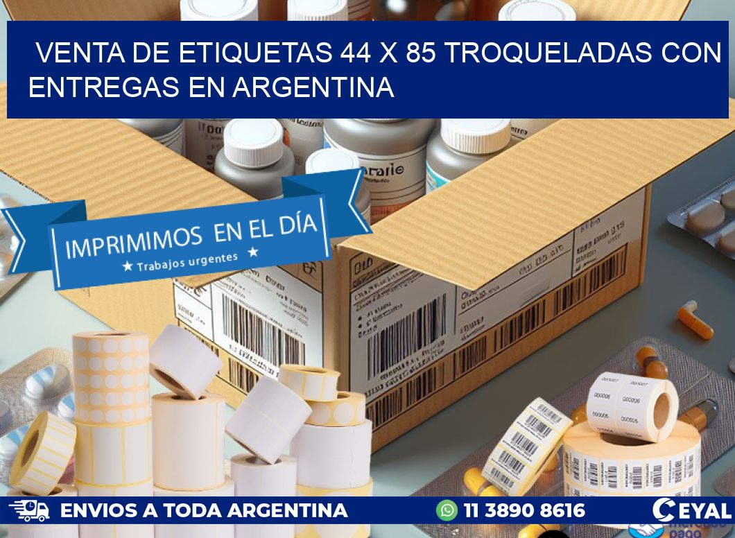 Venta de etiquetas 44 x 85 troqueladas con entregas en Argentina
