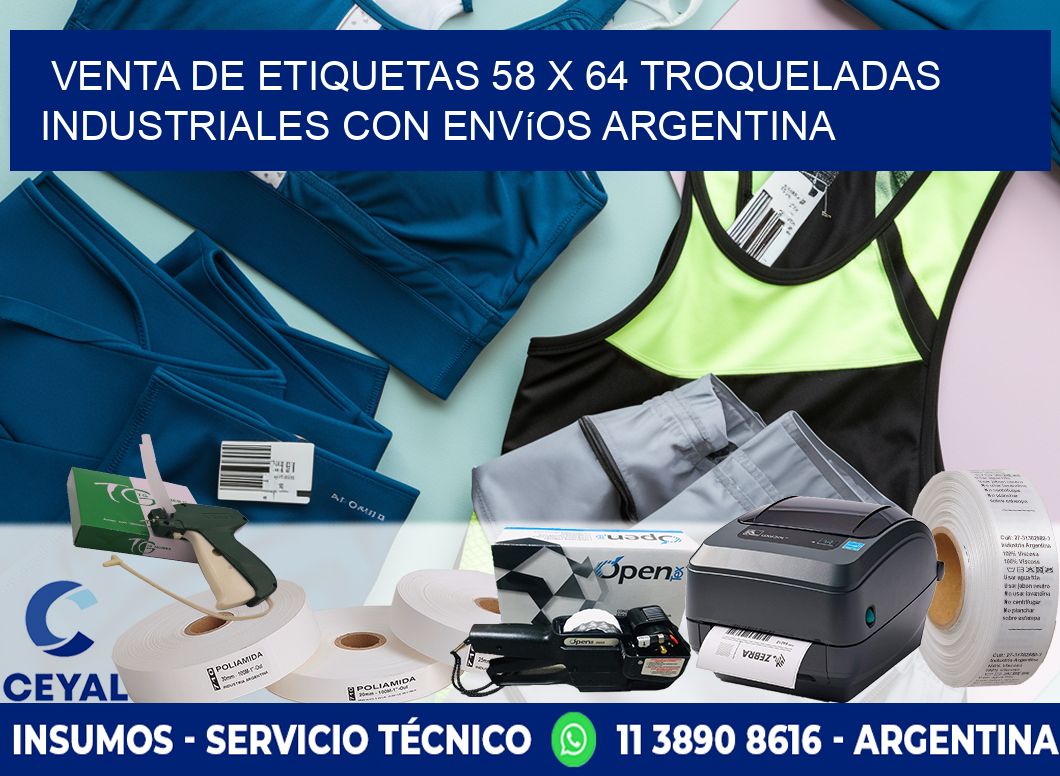Venta de etiquetas 58 x 64 troqueladas industriales con envíos Argentina