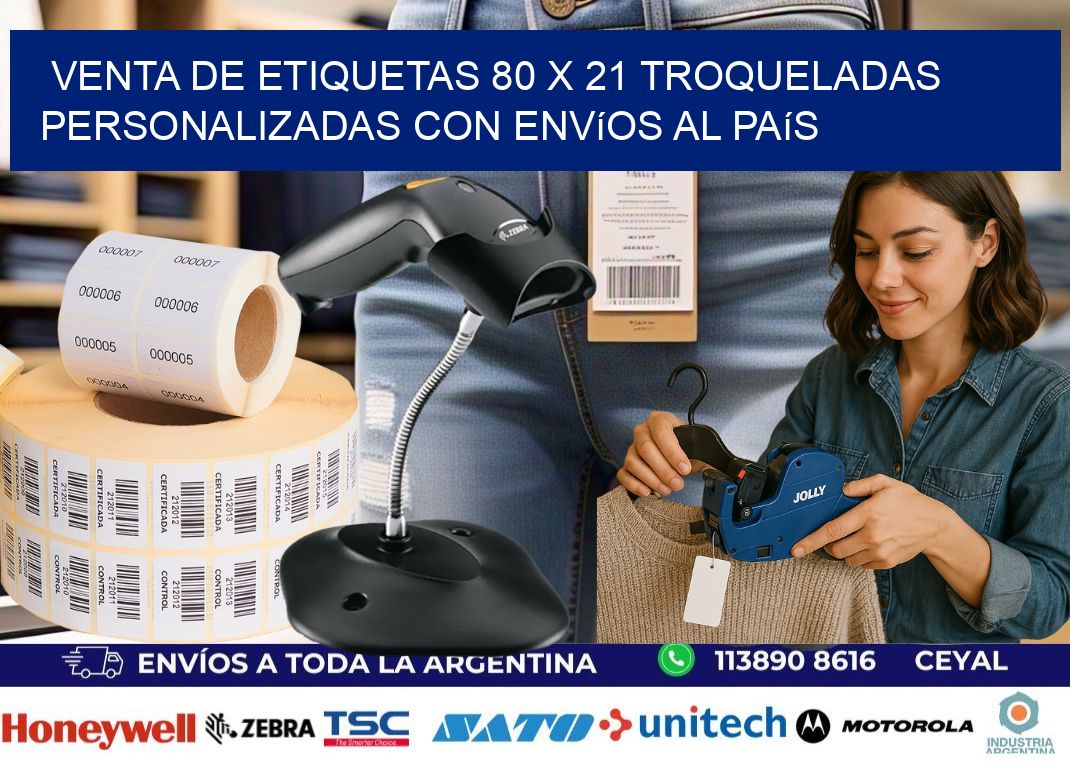 Venta de etiquetas 80 x 21 troqueladas personalizadas con envíos al país