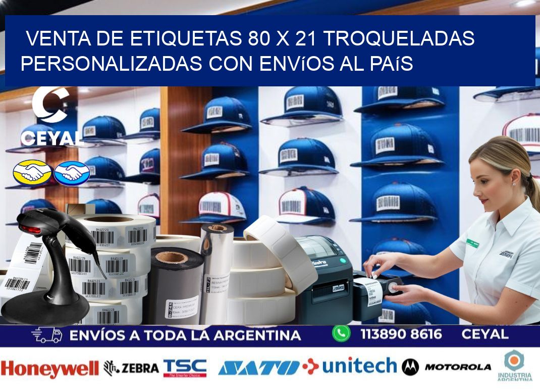 Venta de etiquetas 80 x 21 troqueladas personalizadas con envíos al país