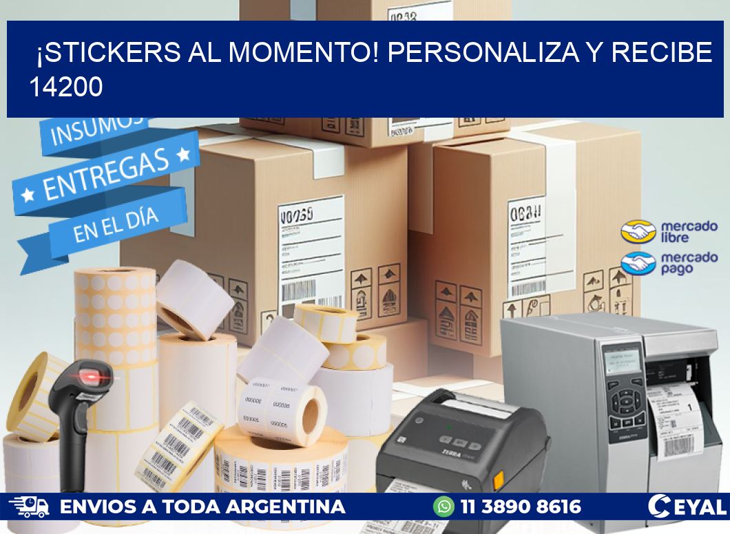 ¡Stickers al Momento! Personaliza y Recibe 14200