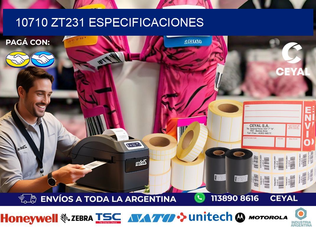 10710 ZT231 especificaciones