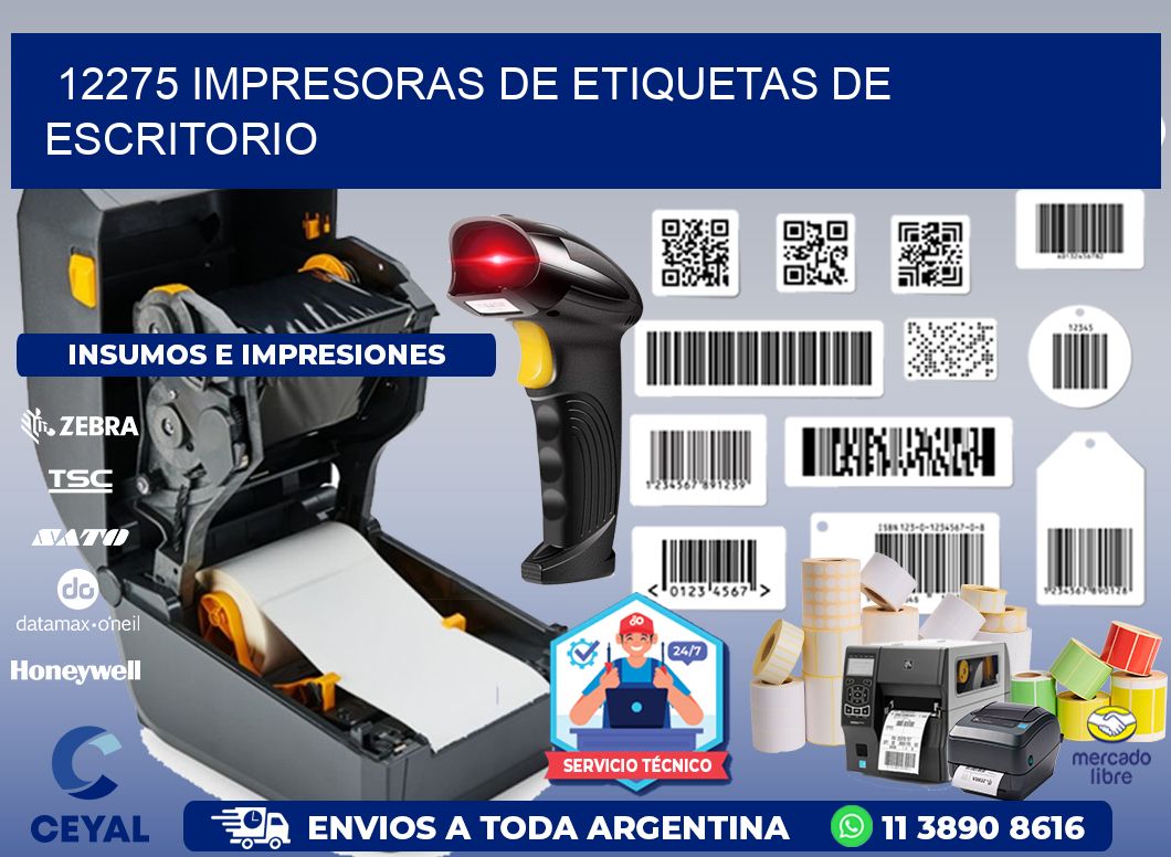 12275 impresoras de etiquetas de escritorio
