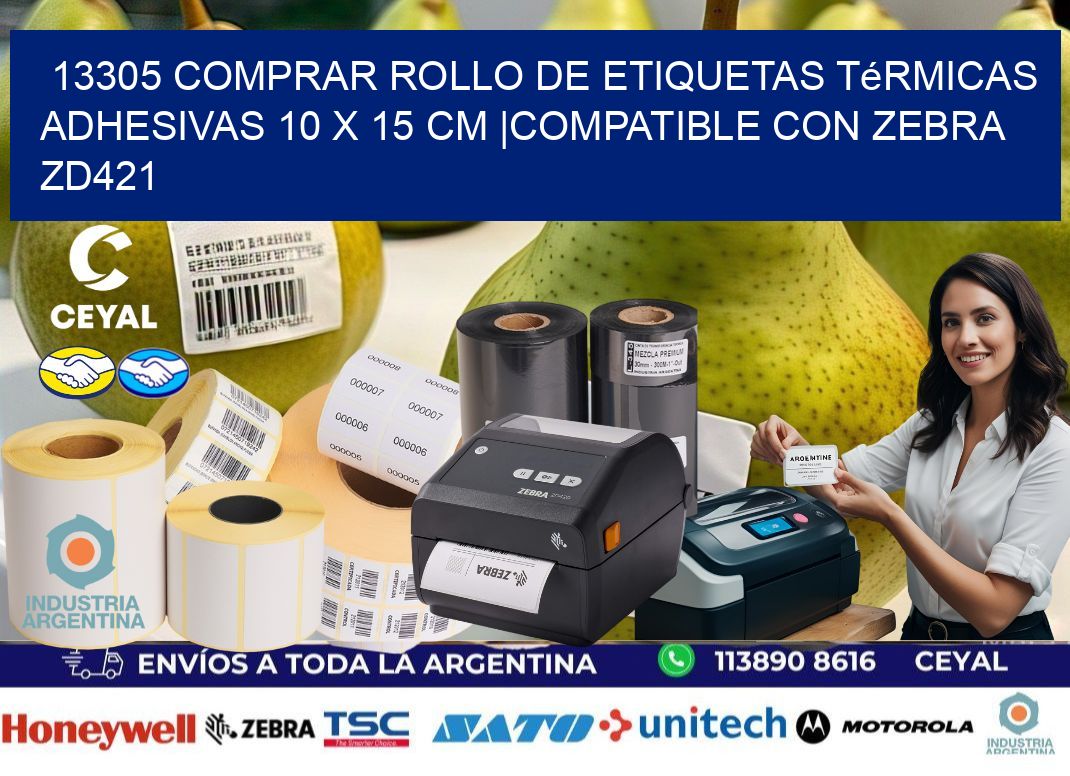 13305 Comprar Rollo de Etiquetas Térmicas Adhesivas 10 x 15 cm |Compatible con Zebra ZD421