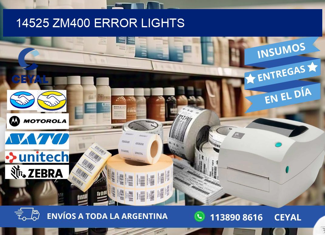 14525 ZM400 error lights
