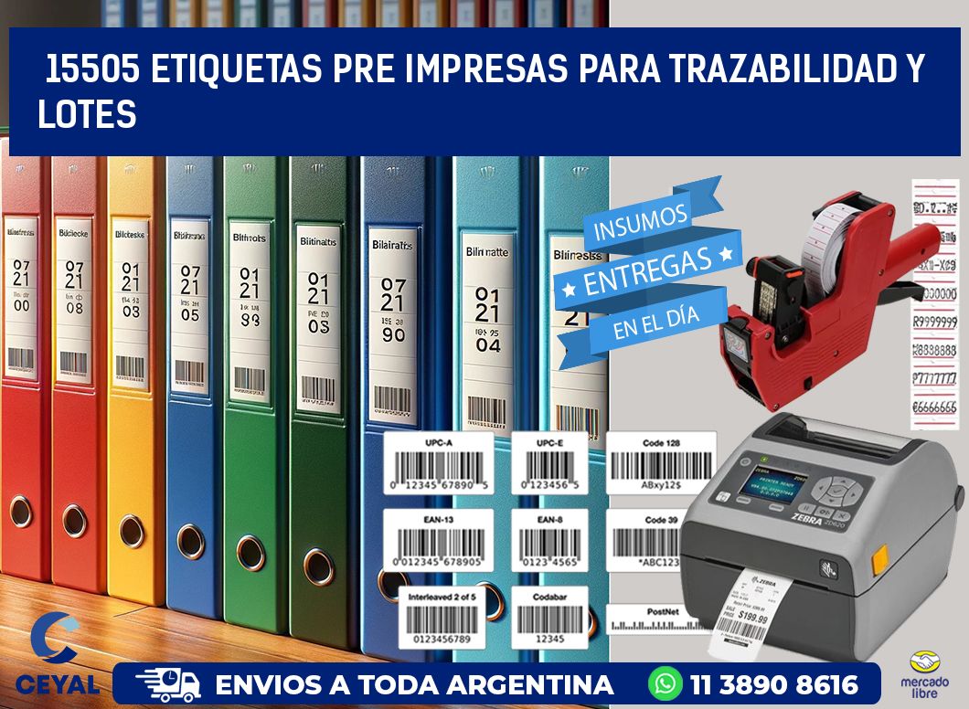 15505 etiquetas pre impresas para trazabilidad y lotes