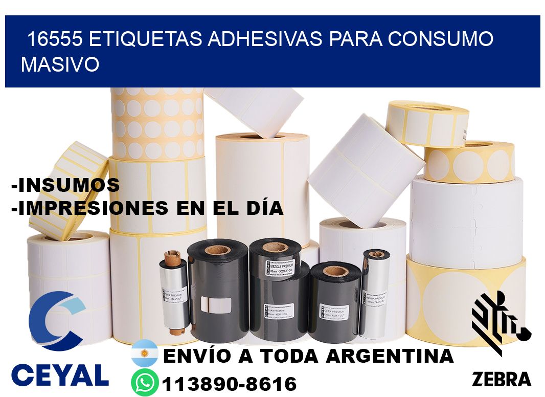 16555 Etiquetas adhesivas para consumo masivo