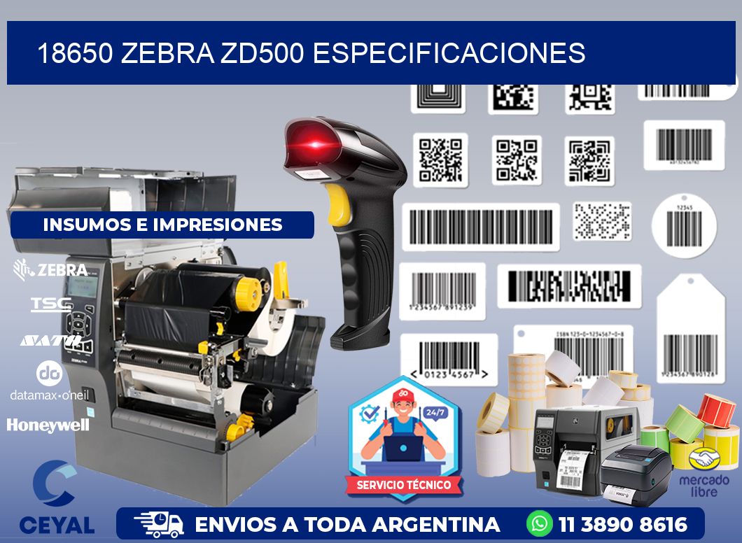 18650 Zebra ZD500 especificaciones